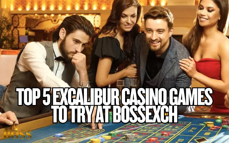 excalibur casino games